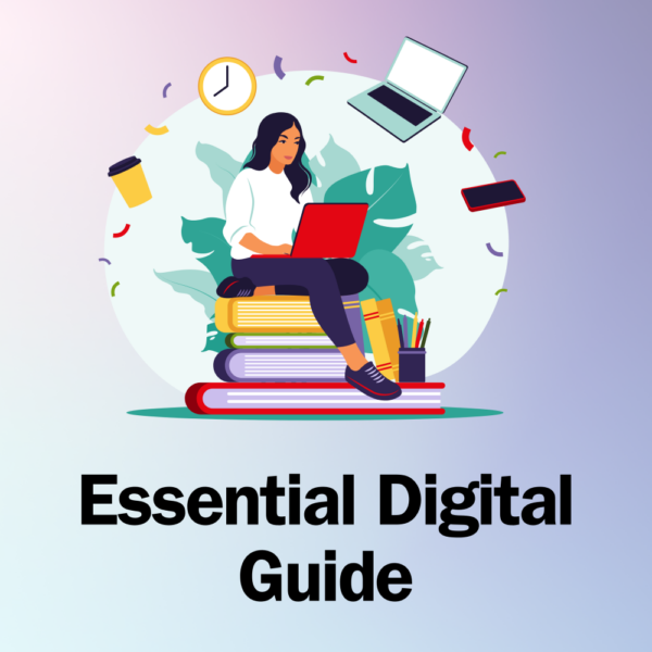 Essential Digital Guide
